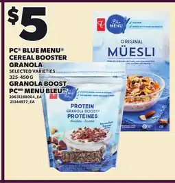 Independent Grocer PC BLUE MENU CEREAL BOOSTER, 325-450 G GRANOLA BOOST PC MENU BLEU offer