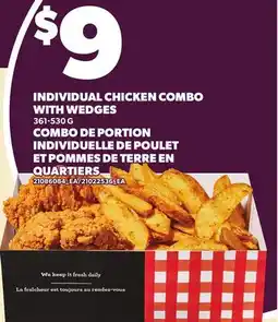 Independent Grocer INDIVIDUAL CHICKEN COMBO WITH WEDGES offer