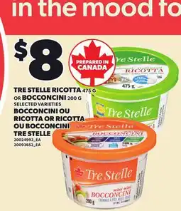 Independent Grocer TRE STELLE RICOTTA, 475 G OR BOCCONCINI, 200 G offer