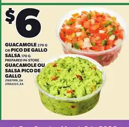 Independent Grocer GUACAMOLE, 270 G OR PICO DE GALLO SALSA, 170 G offer