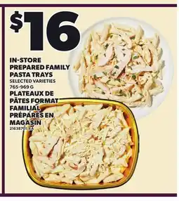 Independent Grocer IN-STORE PREPARED FAMILY PASTA TRAYS offer