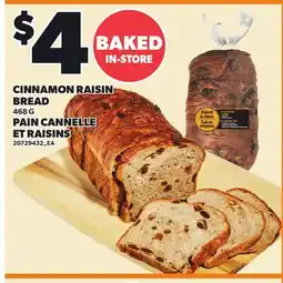 Independent Grocer CINNAMON RAISIN BREAD, 468G PAIN CANNELLE ET RAISINS offer