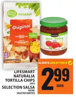Food Basics LIFESMART NATURALIA TORTILLA CHIPS OR SELECTION SALSA offer