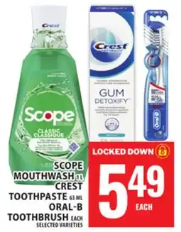 Food Basics SCOPE MOUTHWASH OR CREST TOOTHPASTE OR ORAL-B TOOTHBRUSH offer
