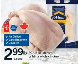 Fortinos PC BLUE MENU OR MINA WHOLE CHICKEN offer