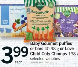 Fortinos BABY GOURMET PUFFIES OR BARS, 40-98 G OR LOVE CHILD OATY CHOMPS, 138 G offer