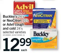Fortinos BUCKLEY'S, 24'S OR NEOCITRAN, 10'S OR ADVIL COUGH AND COLD, 24'S offer