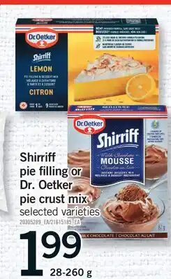 Fortinos SHIRRIFF PIE FILLING OR DR. OETKER PIE CRUST MIX offer