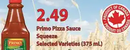 Fortinos PRIMO PIZZA SAUCE SQUEEZE, (375 ML) offer