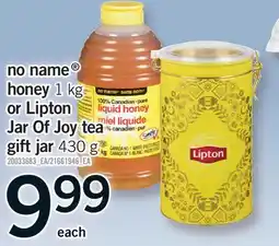 Fortinos NO NAME HONEY 1 KG OR LIPTON JAR OF JOY TEA 430 G offer