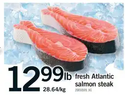Fortinos FRESH ATLANTIC SALMON STEAK offer