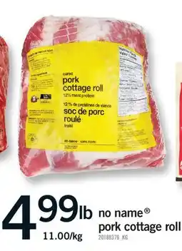 Fortinos NO NAME PORK COTTAGE ROLL offer