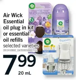 Fortinos AIR WICK ESSENTIAL OIL PLUG IN KIT OR ESSENTIAL OIL REFILLS offer