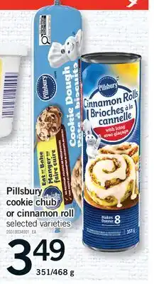 Fortinos PILLSBURY COOKIE CHUB OR CINNAMON ROLL, 351/468 G offer