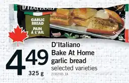 Fortinos D'ITALIANO BAKE AT HOME GARLIC BREAD offer