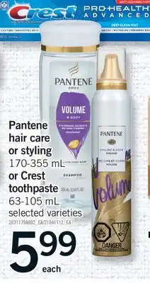 Fortinos PANTENE HAIR CARE OR STYLING 170-355 ML OR CREST TOOTHPASTE 63-105 ML offer