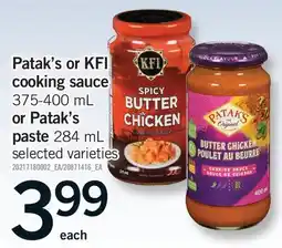 Fortinos PATAK'S OR KFI COOKING SAUCE 375-400 ML OR PATAK'S PASTE 284 ML 284 ML offer