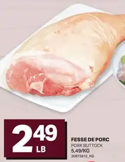 L'Intermarché FESSE DE PORC | PORK BUTTOCK offer