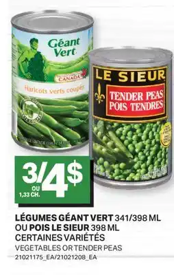 L'Intermarché LÉGUMES GÉANT VERT, 341/398 ML OU POIS, 398 ML | VEGETABLES OR TENDER PEAS offer