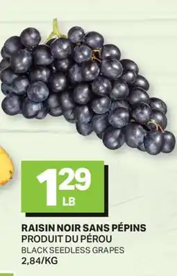 L'Intermarché RAISIN NOIR SANS PÉPINS| BLACK SEEDLESS GRAPES offer