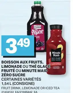 L'Intermarché BOISSON AUX FRUITS, LIMONADE OU THÉ GLACÉ ZÉRO SUCRE | FRUIT DRINK, LEMONADE OR ICED TEA offer