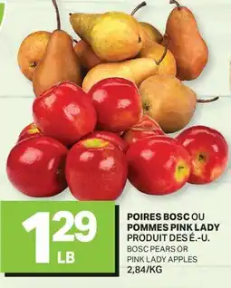 L'Intermarché POIRES BOSC OU POMMES PINK LADY | BOSC PEARS OR PINK LADY APPLES offer