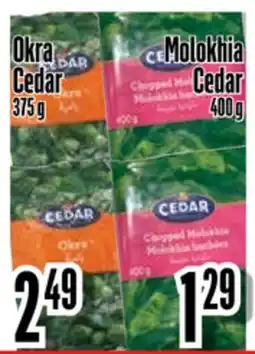 Bonanza Okra Cedar, Molokhia Cedar offer