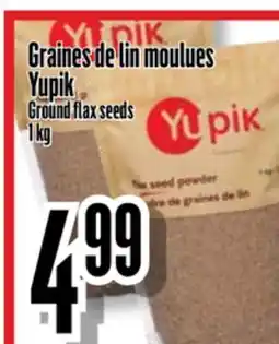 Bonanza Graines de lin moulues Yupik offer