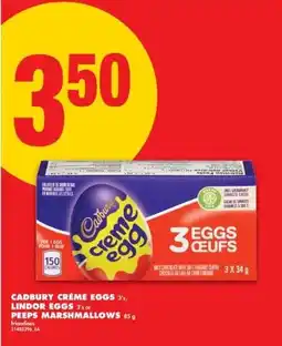 No Frills Cadbury crème eggs, lindor eggs or peeps marshmallows offer