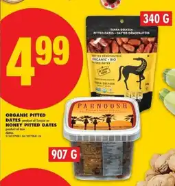 No Frills Organic pitted dates honey pitted dates offer