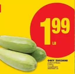 No Frills Grey zucchini offer