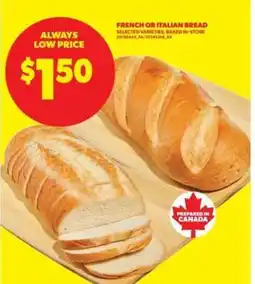 Real Canadian Superstore French or Italian Bread offer