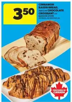 Real Canadian Superstore Cinnamon Raisin Bread or Chocolate Croissant offer