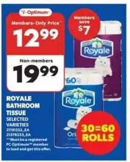 Real Canadian Superstore ROYALE BATHROOM TISSUE offer