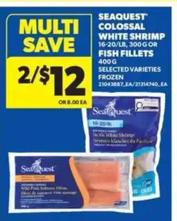 Real Canadian Superstore Seaquest Colossal White Shrimp or Fish Fillets offer
