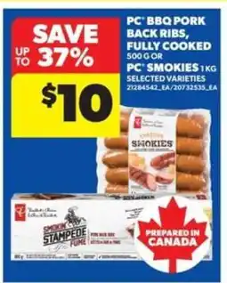 Real Canadian Superstore PC BBQ Pork Back Ribs, Fully Cooked or PC Smokies offer