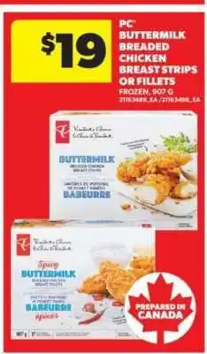 Real Canadian Superstore PC Buttermilk Breaded Chicken Breast Strips or Fillets offer