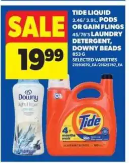 Real Canadian Superstore Tide Liquid, Pods or Gain Flings, Laundry Detergent, Downy Beads offer