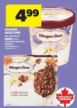 Real Canadian Superstore Haagen Dazs Tubs or Bars offer