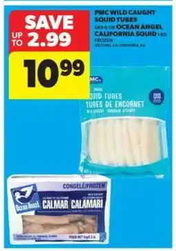 Real Canadian Superstore PMC Wild Caught Squid Tubes or Ocean Angel California Squid offer