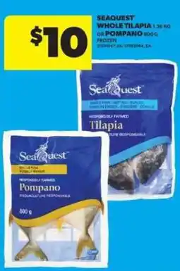 Real Canadian Superstore SEAQUEST WHOLE TILAPIA or POMPANO offer