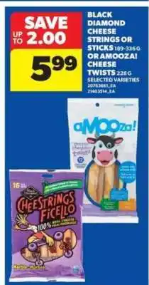 Real Canadian Superstore Black Diamond Cheese Strings or Sticks / aMOOza! Cheese Twists offer