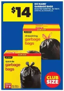 Real Canadian Superstore NO NAME GARBAGE BAGS offer