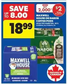 Real Canadian Superstore MAXWELL HOUSE or NABOB Coffee Pods offer