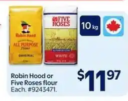 Walmart ROBIN HOOD or FIVE ROSES FLOUR offer