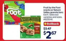 Walmart Fruit by the Foot snacks or Nature Valley granola bars offer