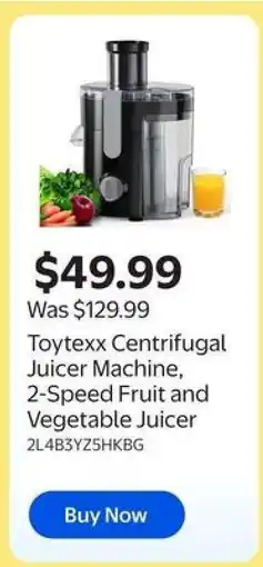 Walmart Toytexx Centrifugal Juicer Machine offer