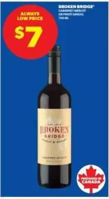 Real Canadian Liquorstore BROKEN BRIDGE offer