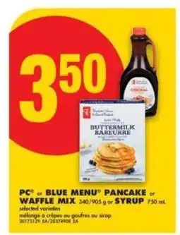 No Frills PC or Blue Menu Pancake or Waffle Mix or Syrup offer