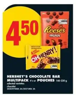 No Frills HERSHEY'S CHOCOLATE BAR MULTIPACK 4's or POUCHES offer